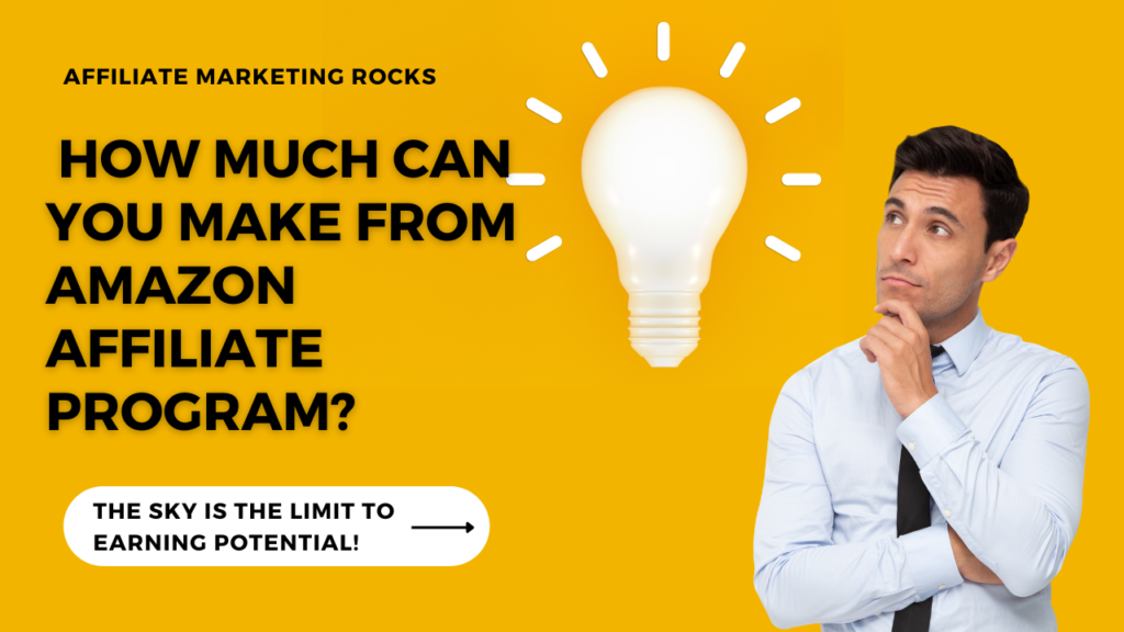How Much Can You Make From Amazon Affiliate Program