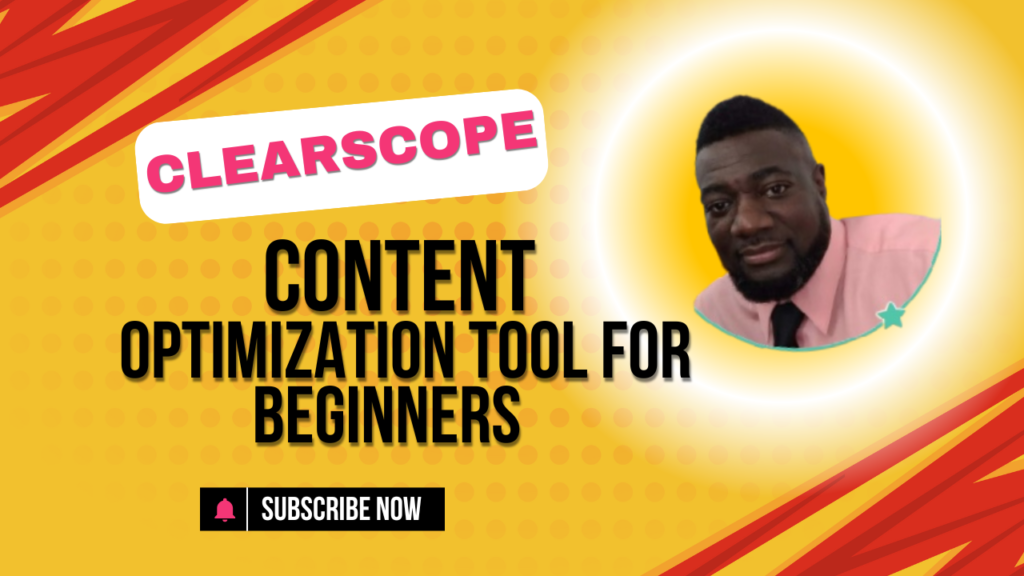 Clearscope content optimization tool for beginners