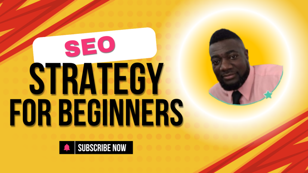 SEO Strategy for Beginners