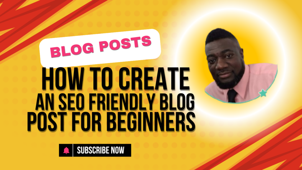 How to Create and SEO Friendly Blog Post