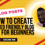 How to Create and SEO Friendly Blog Post